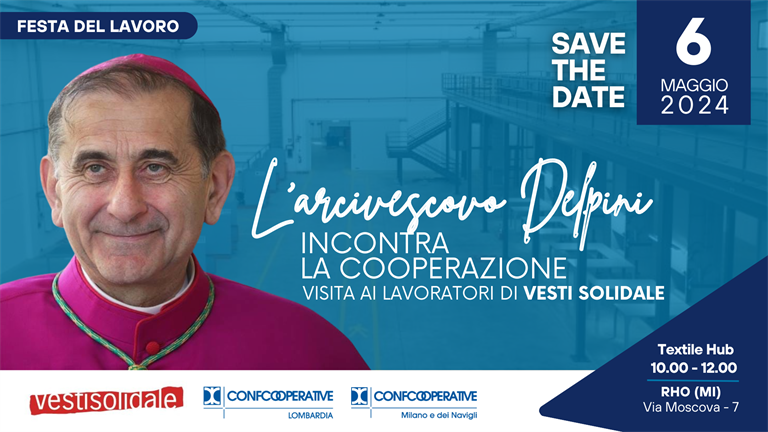 Festa dei lavoratori: l'arcivescovo Delpini incontra la cooperazione di Confcooperative