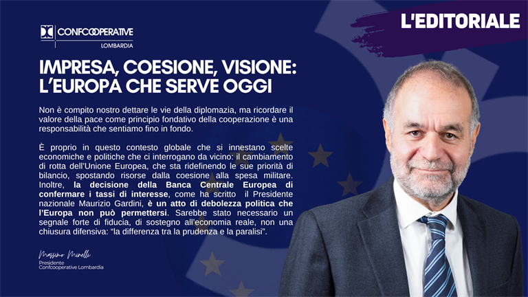 Impresa, coesione, visione: l’Europa che serve...